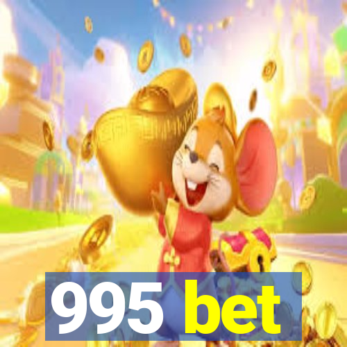 995 bet